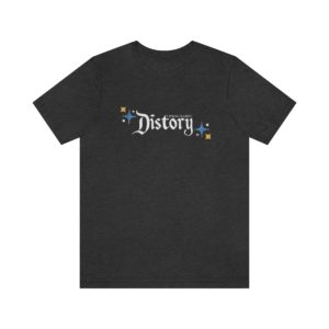 I Speak Fluent Distory Tee
