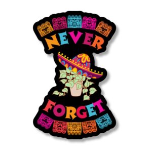Never Forget - Donald Plant Sticker